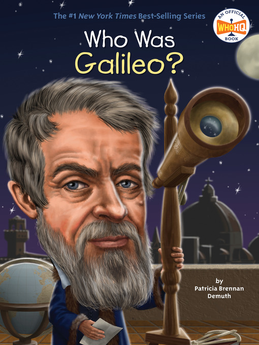 Title details for Who Was Galileo? by Patricia Brennan Demuth - Wait list